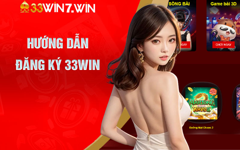 Hướng Dẫn Đăng Ký 33win