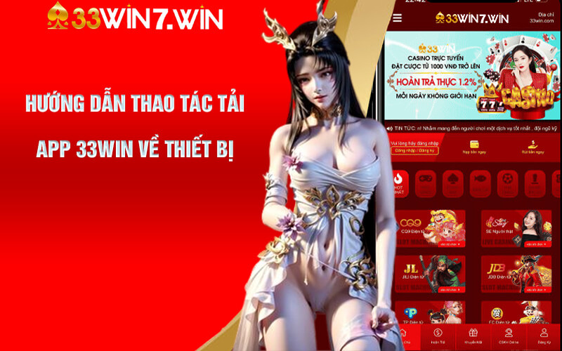 Hướng dẫn thao tác tải app 33Win về thiết bị