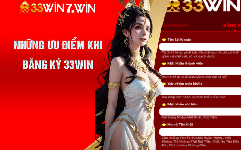 Những ưu điểm khi đăng ký 33Win