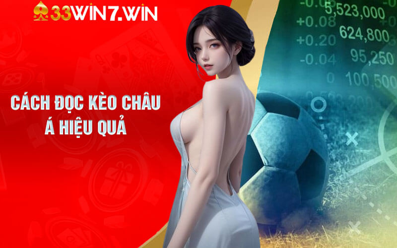 Cách đọc kèo Châu Á hiệu quả