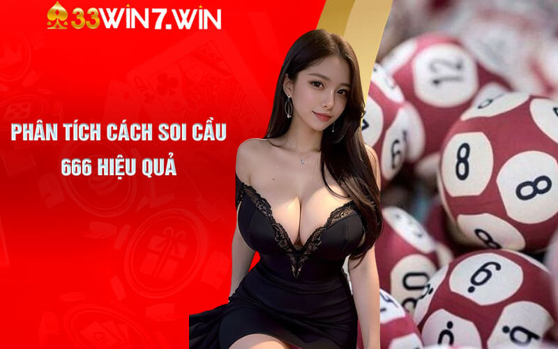 Phân tích cách Soi Cầu 666 hiệu quả