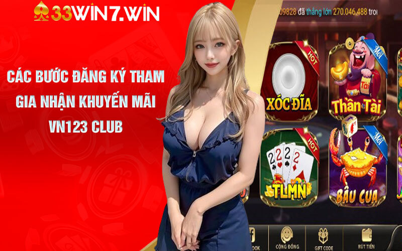 Các bước đăng ký tham gia nhận khuyến mãi VN123 Club